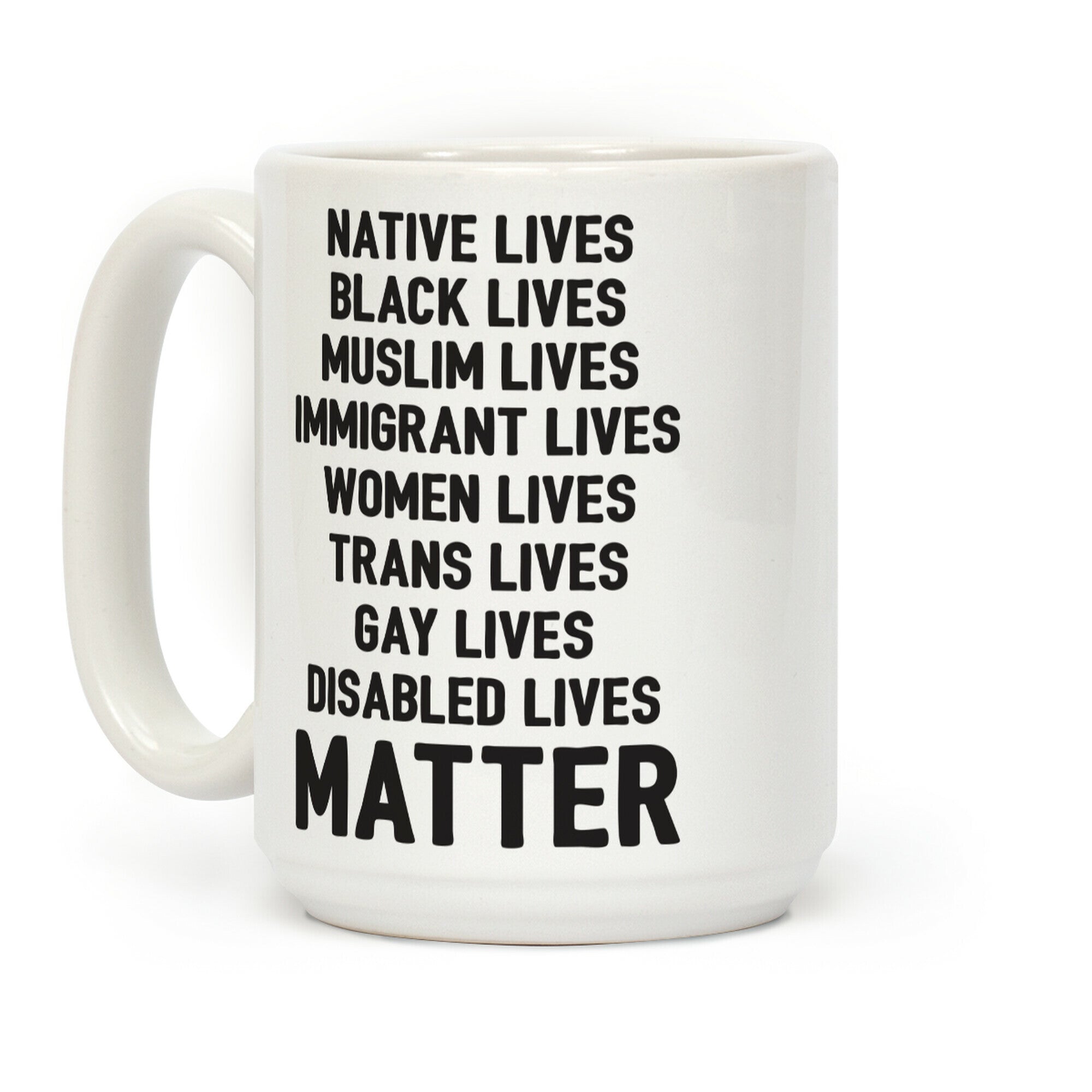 Minority Lives Matter Coffee Mug
